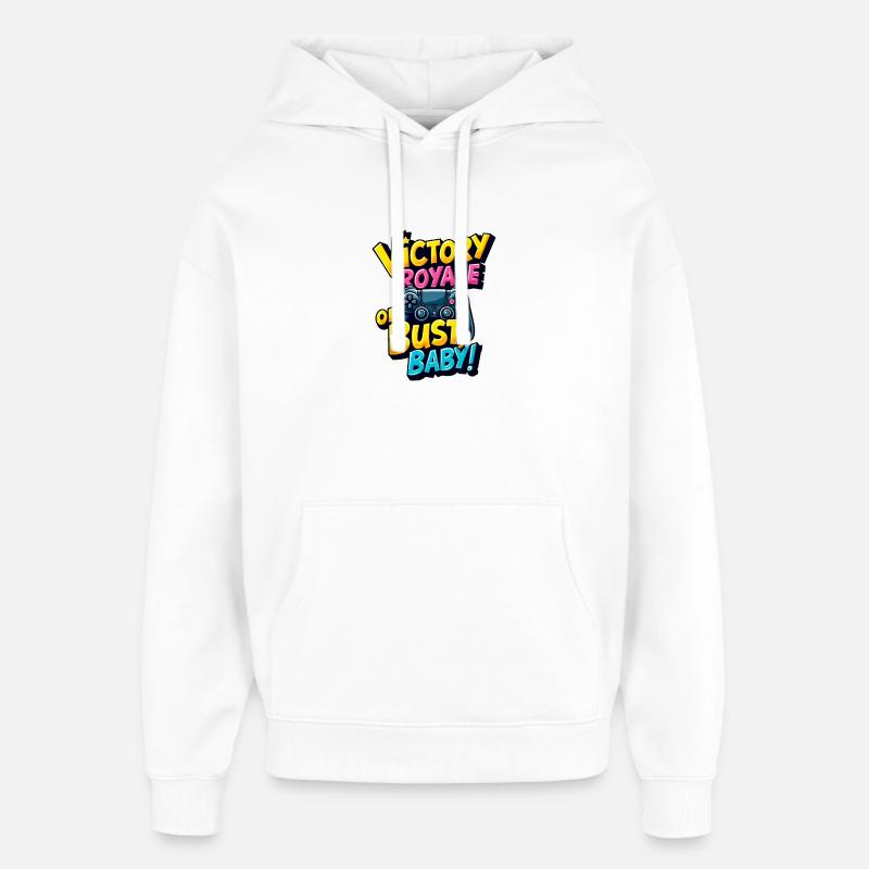 VICTOIRE ROYALE OU BUSTE, BÉBÉ ! - Sweat à capuche unisexe Stanley/Stella Oversized - blanc