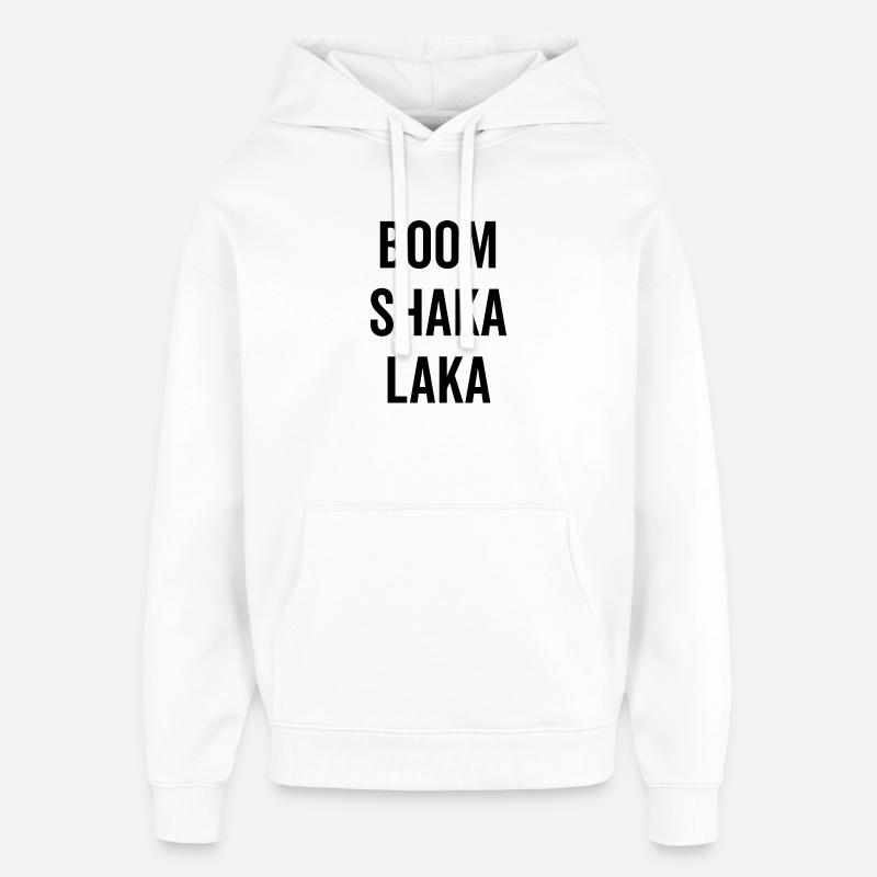 Boum Shaka Laka - Sweat à capuche unisexe Stanley/Stella Oversized - blanc