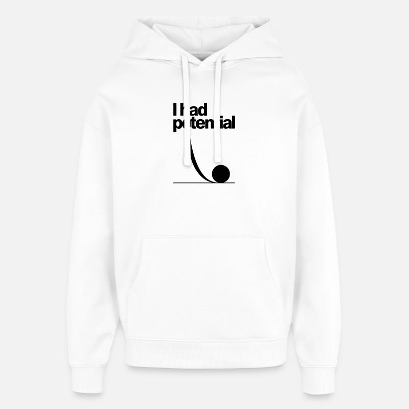 J’avais du potentiel : Potentiel Math Gag - Sweat à capuche unisexe Stanley/Stella Oversized - blanc