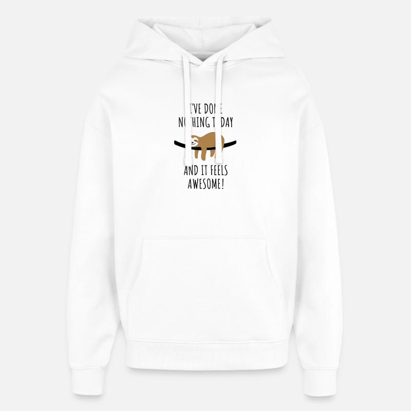 Faultier Spruch Nichts getan Geschenk - Oversized Unisex Hoodie von Stanley/Stella - Weiß