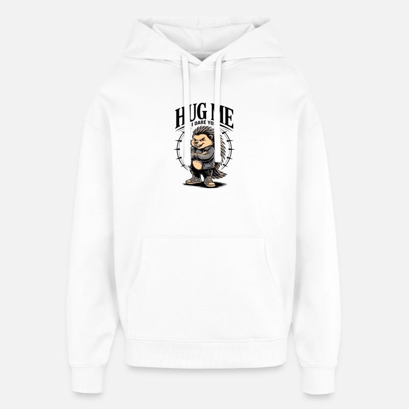 Prends-moi dans tes bras, je te défie, hérisson - Sweat à capuche unisexe Stanley/Stella Oversized - blanc