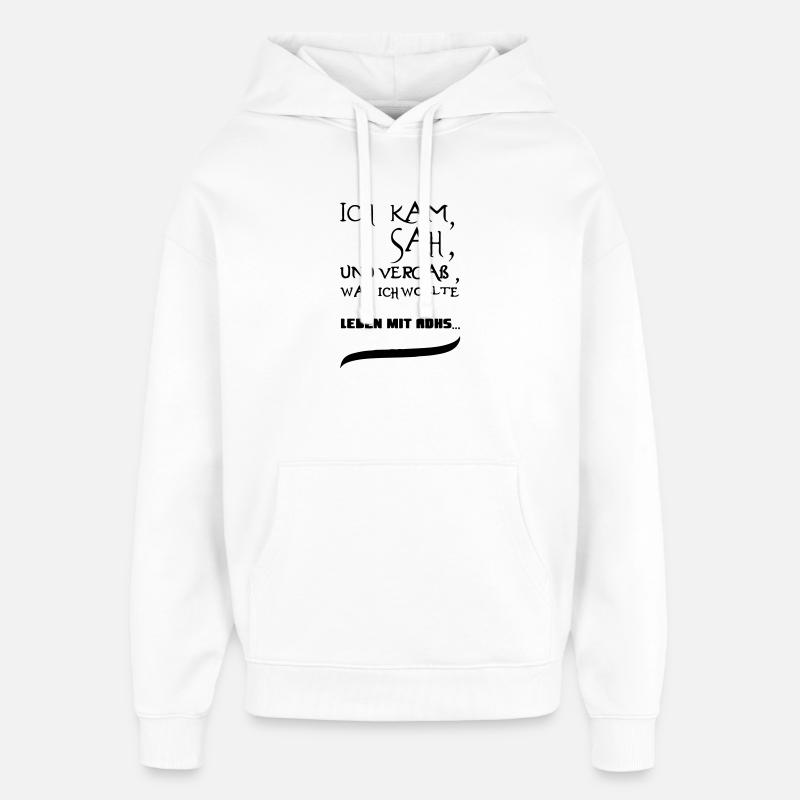 Leben mit ADHS Geschenk - Oversized Unisex Hoodie von Stanley/Stella - Weiß