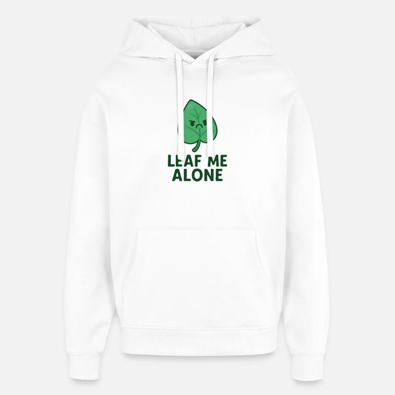 Feuille-moi allone - Sweat à capuche unisexe Stanley/Stella Oversized - blanc