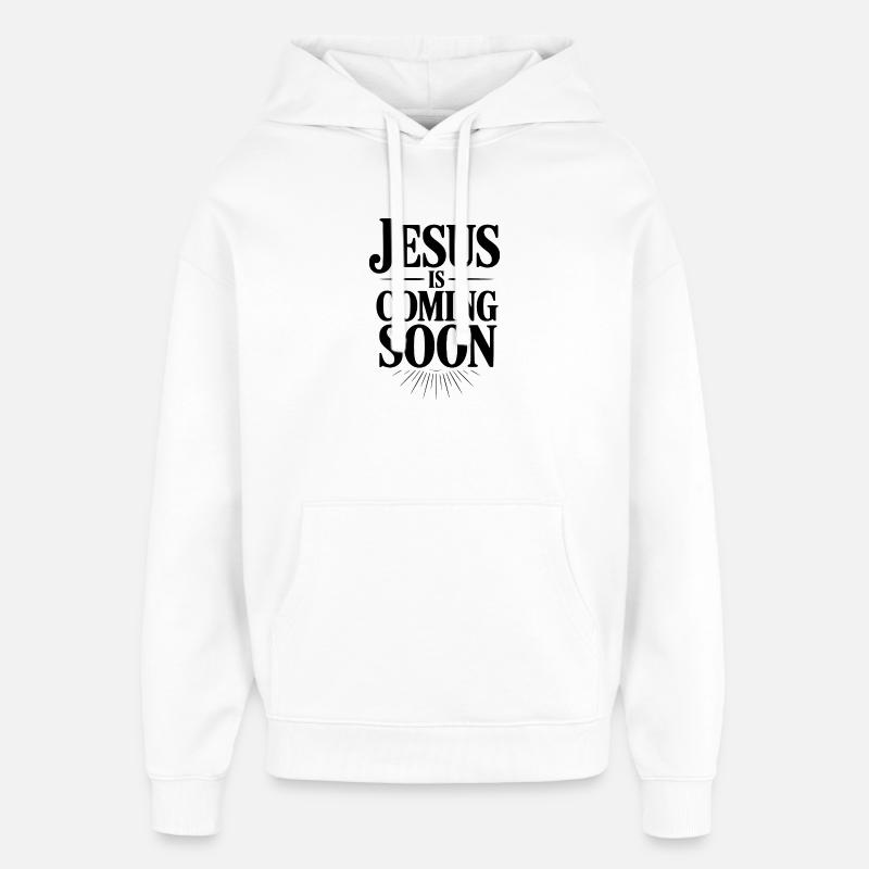 Jésus arrive bientôt - Sweat à capuche unisexe Stanley/Stella Oversized - blanc