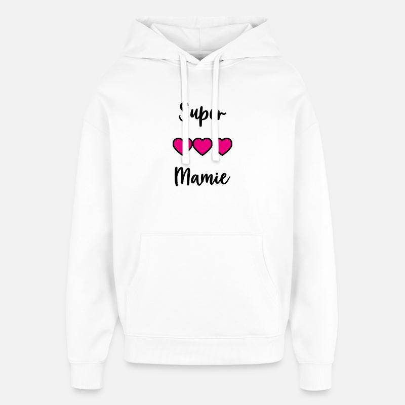 SUPER MAMIE - Sweat à capuche unisexe Stanley/Stella Oversized - blanc