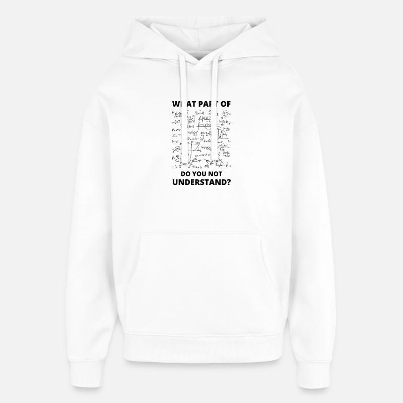 Profesor de matemáticas Profesor de matemáticas Matemático - Sudadera con capucha unisex Stanley/Stella Oversized - blanco