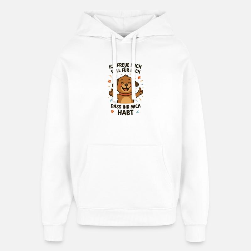 Chien joyeux avec message - Sweat à capuche unisexe Stanley/Stella Oversized - blanc
