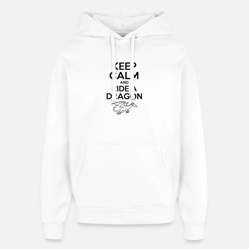 Keep Calm and Ride a Dragon - Oversized Unisex Hoodie by Stanley/Stella - white