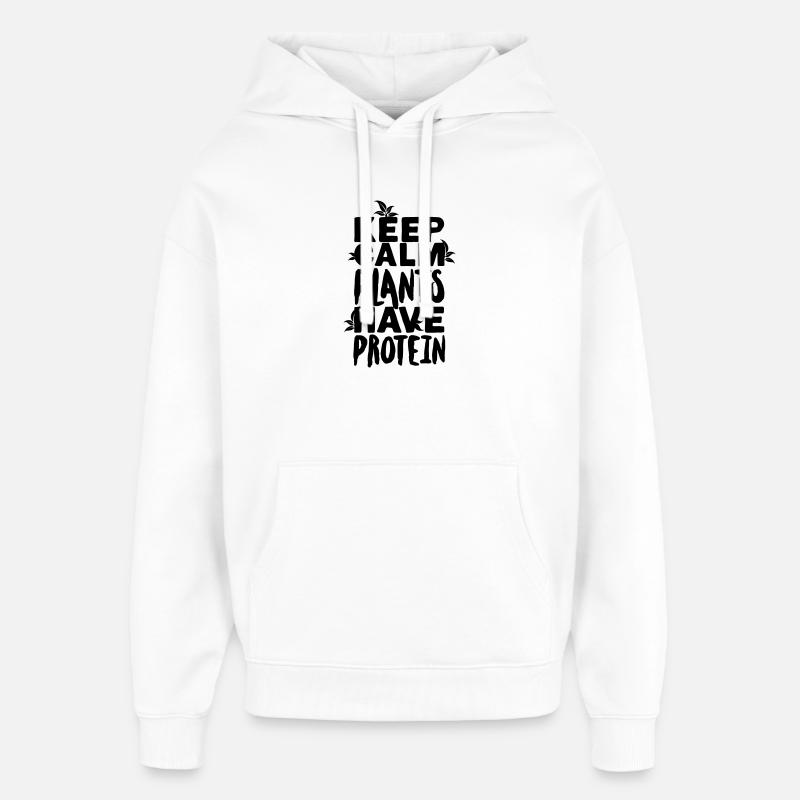 Keep calm plants have protein - Oversized Unisex Hoodie von Stanley/Stella - Weiß
