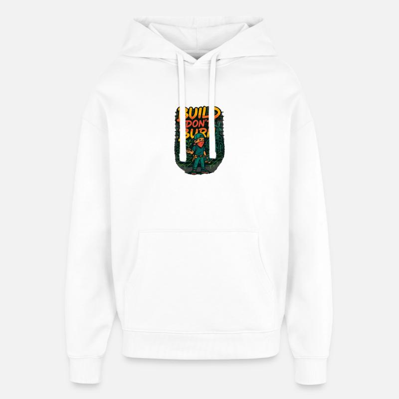 Construire Ne brûlez pas - Sweat à capuche unisexe Stanley/Stella Oversized - blanc