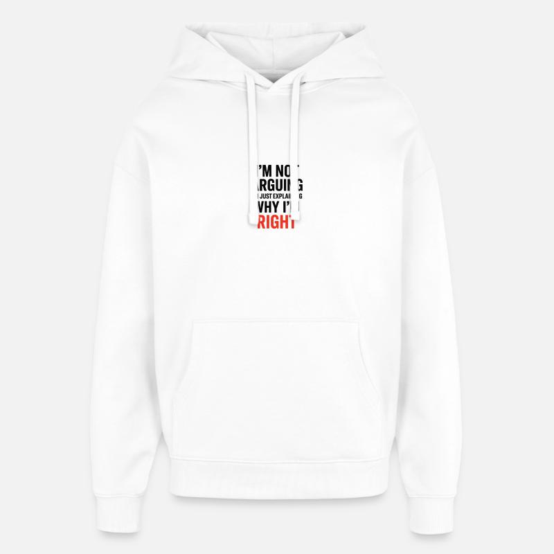 Je ne fais pas d’arguments Texte - Sweat à capuche unisexe Stanley/Stella Oversized - blanc