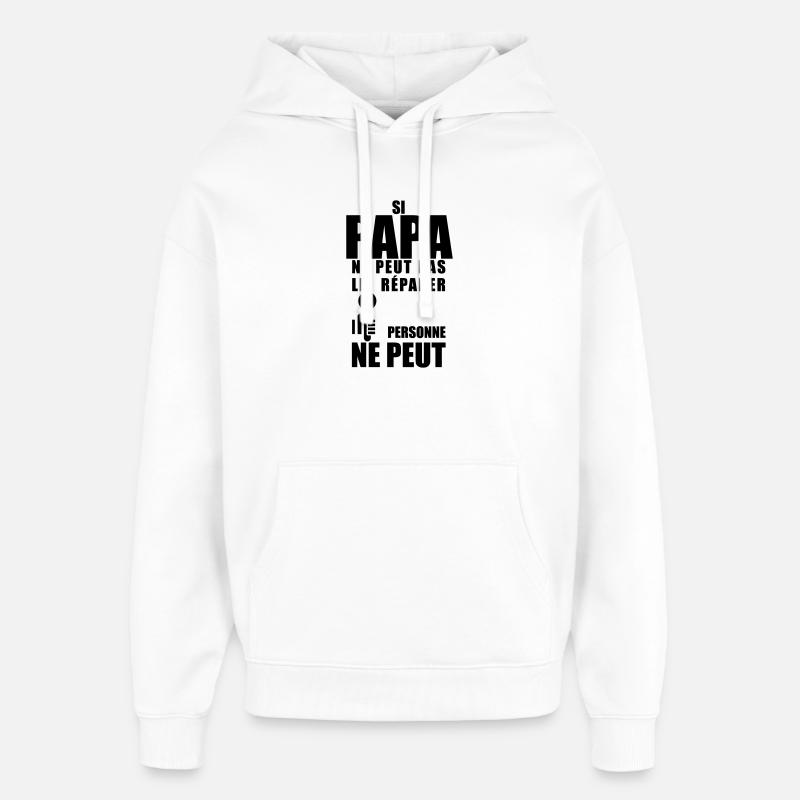 Papa répare  - Sweat à capuche unisexe Stanley/Stella Oversized - blanc