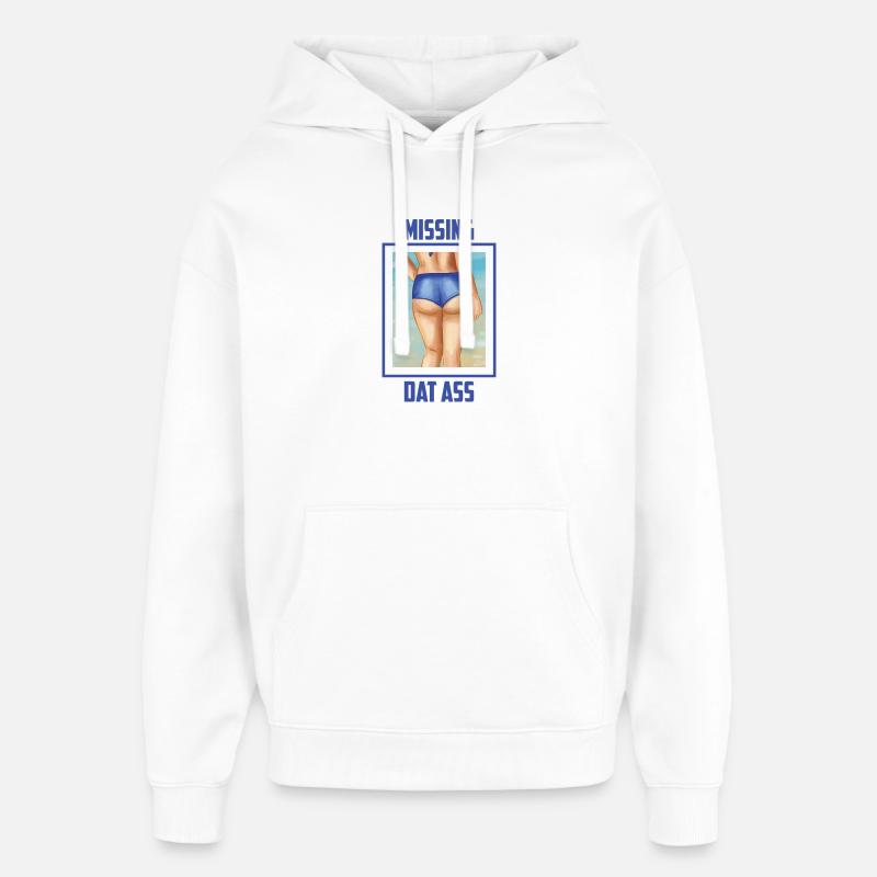 Ce cul sexy me manque - Sweat à capuche unisexe Stanley/Stella Oversized - blanc