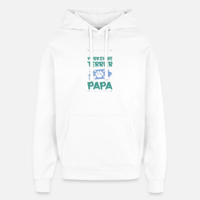 Yorkshire terrier chiens papa - Sweat à capuche unisexe Stanley/Stella Oversized - blanc
