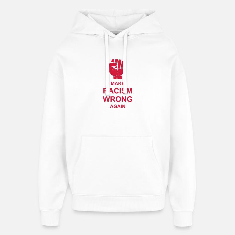 make racism wrong again - Oversized Unisex Hoodie von Stanley/Stella - Weiß