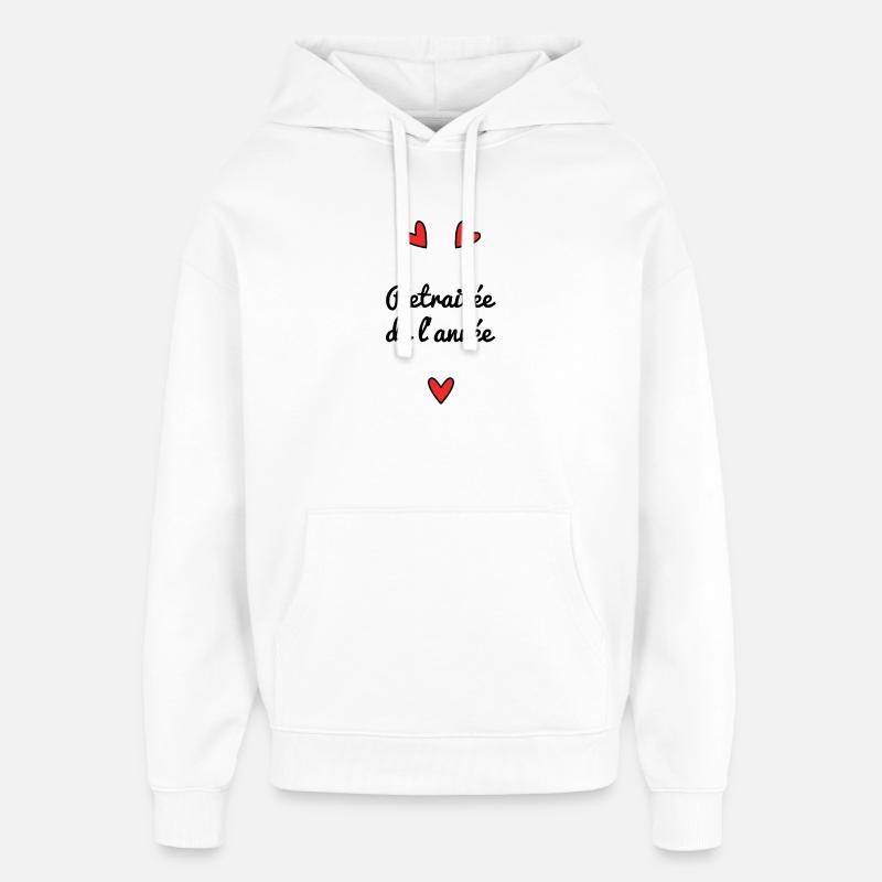 RETRAITEE. RETRAITE. BONNE RETRAITE - Sweat à capuche unisexe Stanley/Stella Oversized - blanc