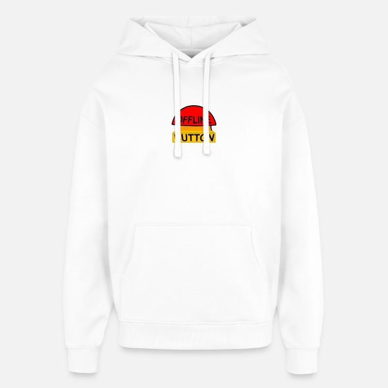 Offline Button – Save Yourself - Oversized Unisex Hoodie by Stanley/Stella - white