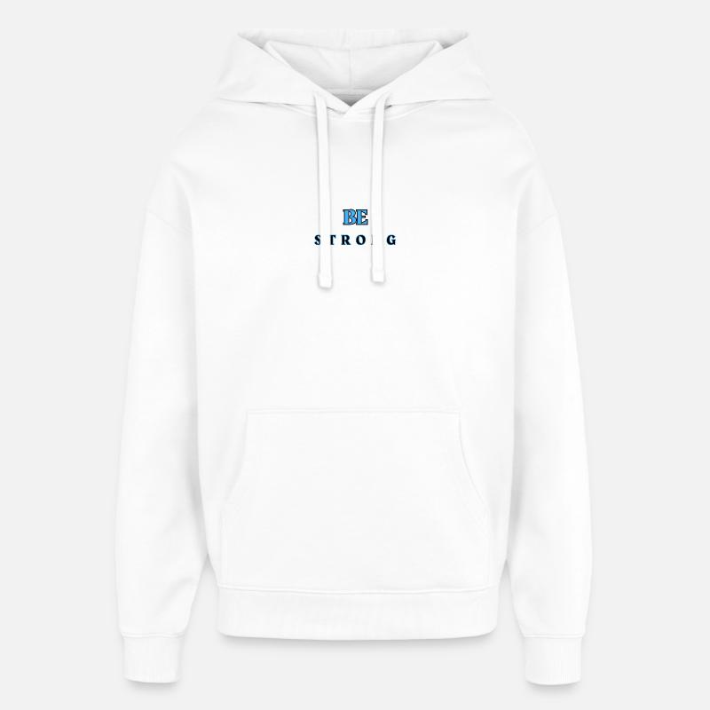 Be STRONG 6 - Sweat à capuche unisexe Stanley/Stella Oversized - blanc