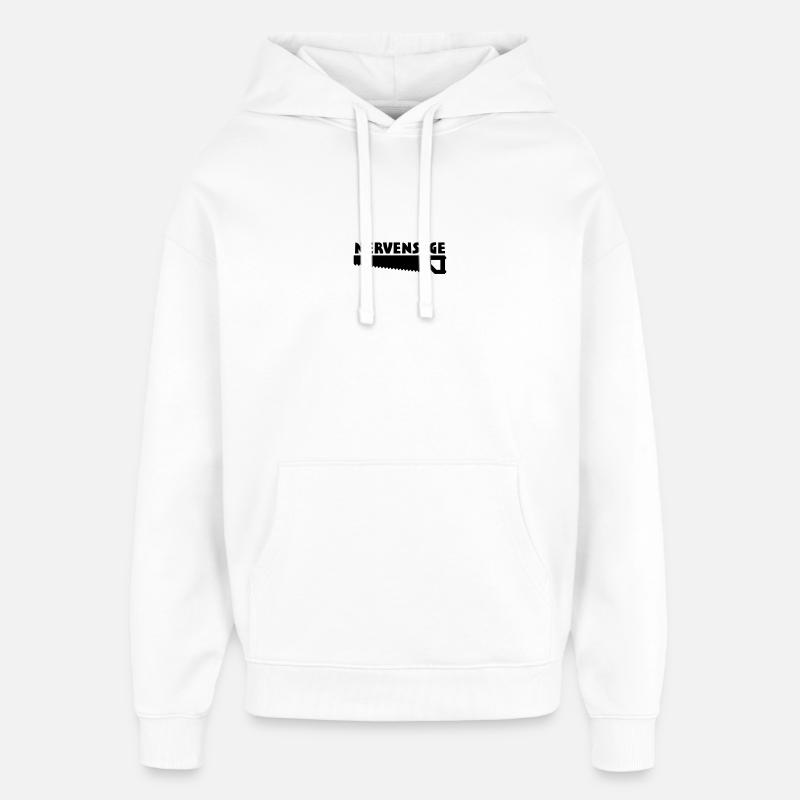 Lustige Sprüche Nervensäge - Oversized Unisex Hoodie von Stanley/Stella - Weiß