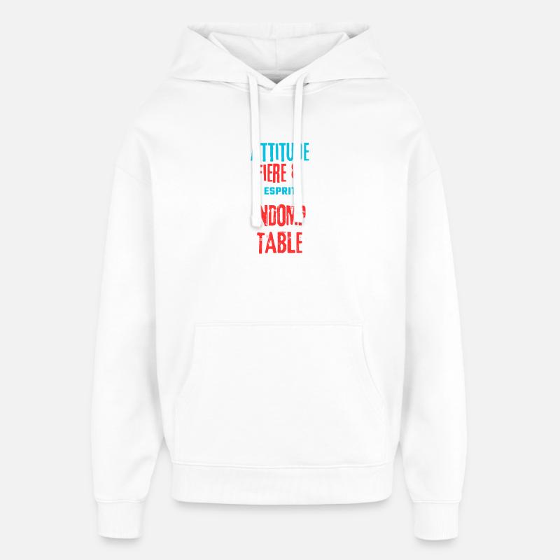 Fière et indomptable - Sweat à capuche unisexe Stanley/Stella Oversized - blanc