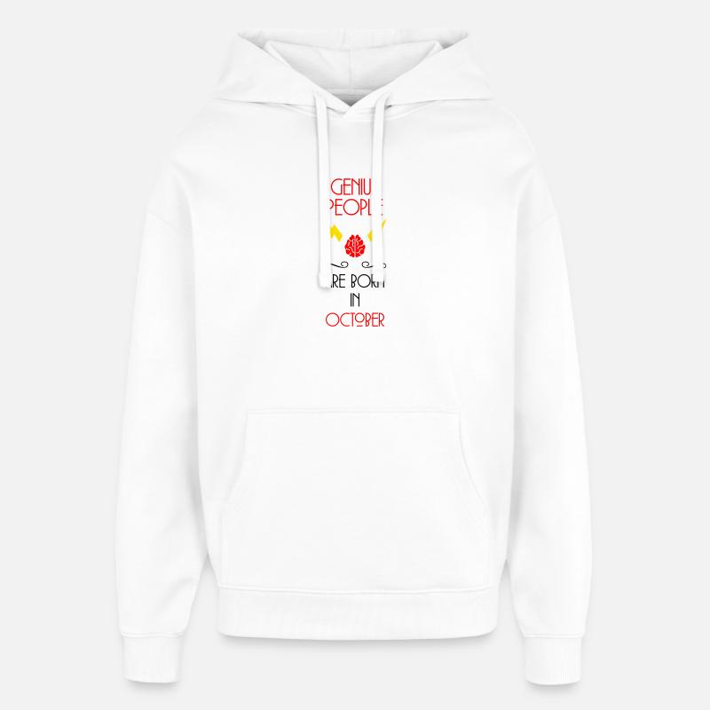 Genie Born October Baby Geschenk - Oversized Unisex Hoodie von Stanley/Stella - Weiß