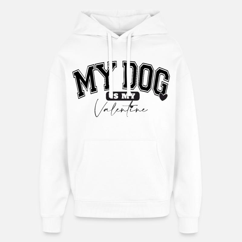 MON CHIEN EST MON VALENTIN - Sweat à capuche unisexe Stanley/Stella Oversized - blanc