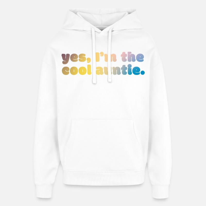 Déclaration de tante cool - Sweat à capuche unisexe Stanley/Stella Oversized - blanc