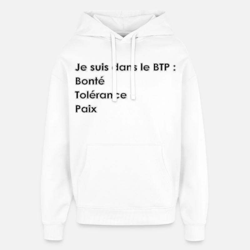 Je suis dans le BTP - Sweat à capuche unisexe Stanley/Stella Oversized - blanc