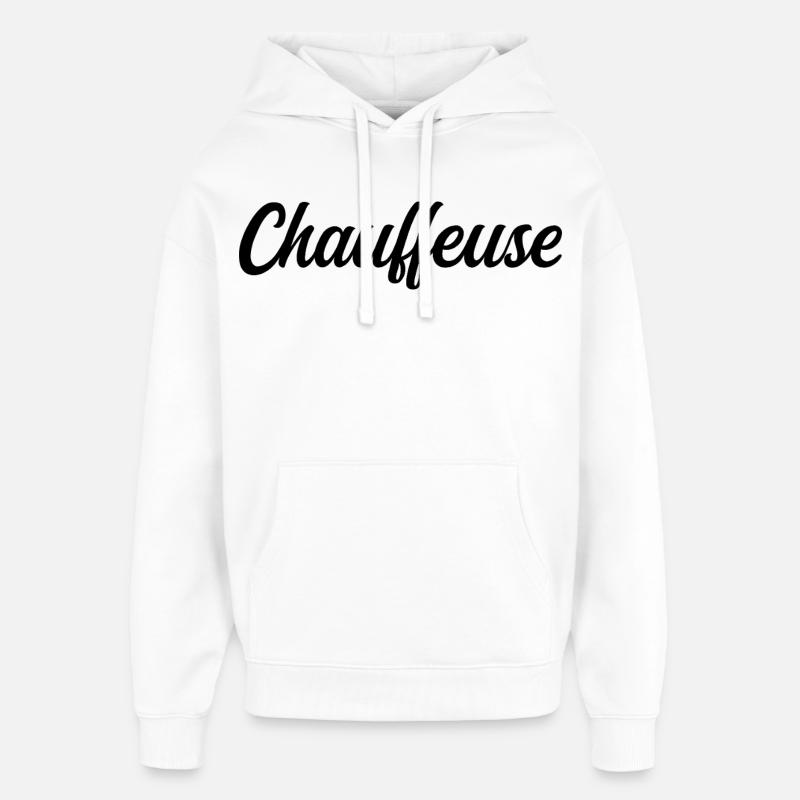 Chauffeuse Routière Professionnelle Conductrice Pr - Sweat à capuche unisexe Stanley/Stella Oversized - blanc