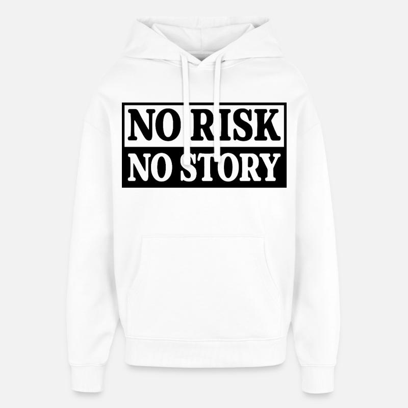 Pas de risque, pas d’histoire - Sweat à capuche unisexe Stanley/Stella Oversized - blanc