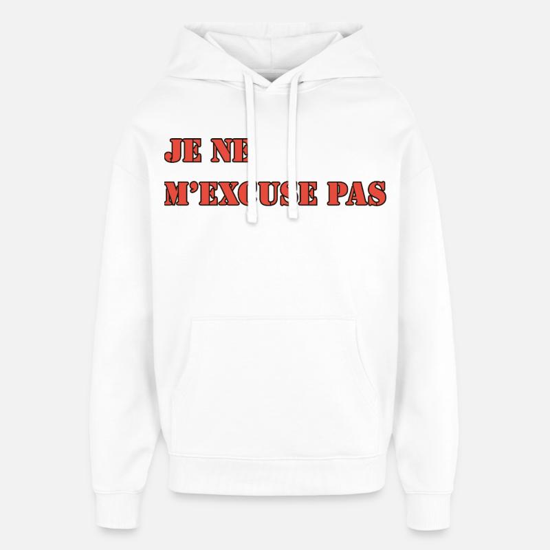 JE NE M’EXCUSE PAS - Sweat à capuche unisexe Stanley/Stella Oversized - blanc