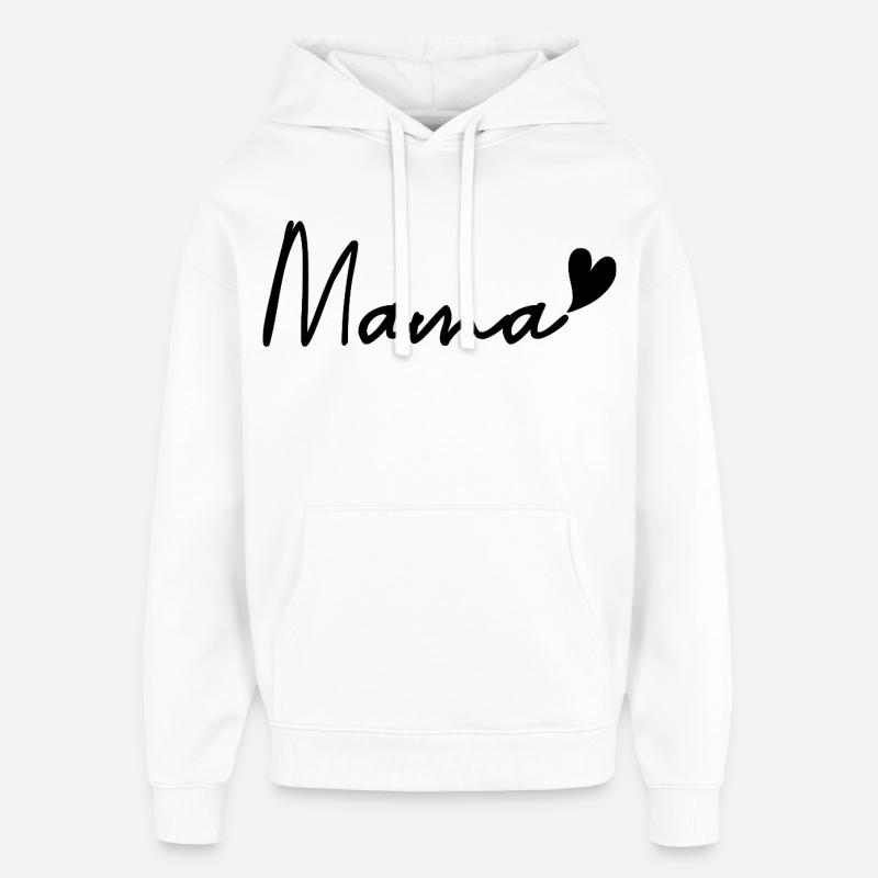 Mama - Sweat à capuche unisexe Stanley/Stella Oversized - blanc