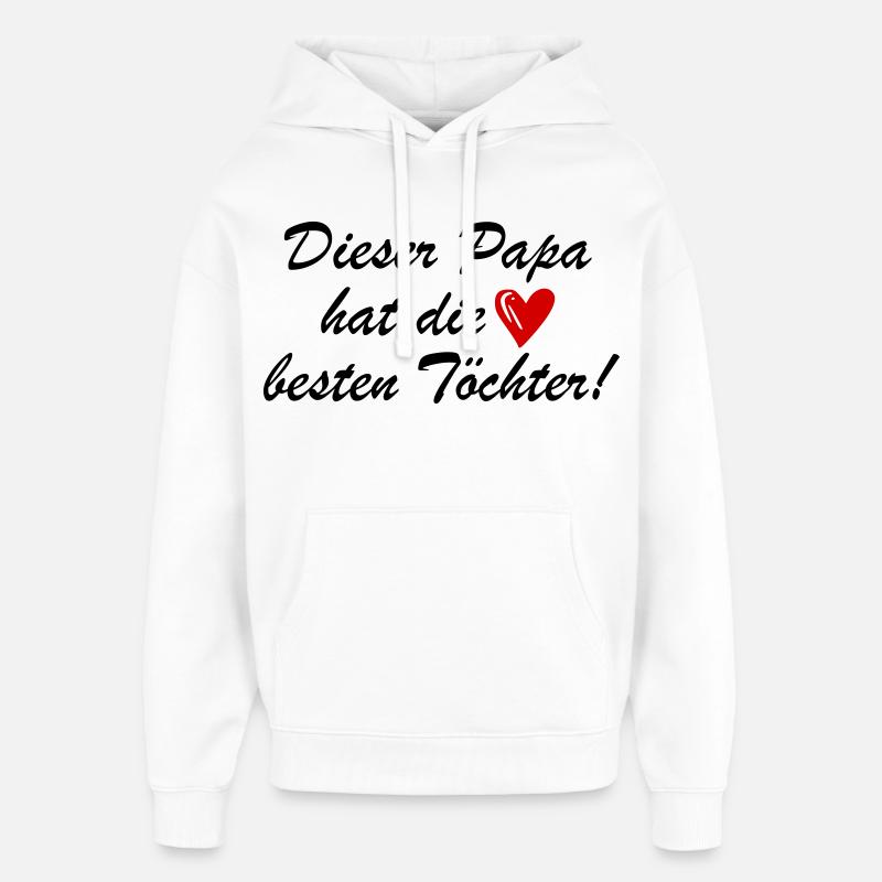 Lustiger Spruch Papa Töchter - Oversized Unisex Hoodie von Stanley/Stella - Weiß
