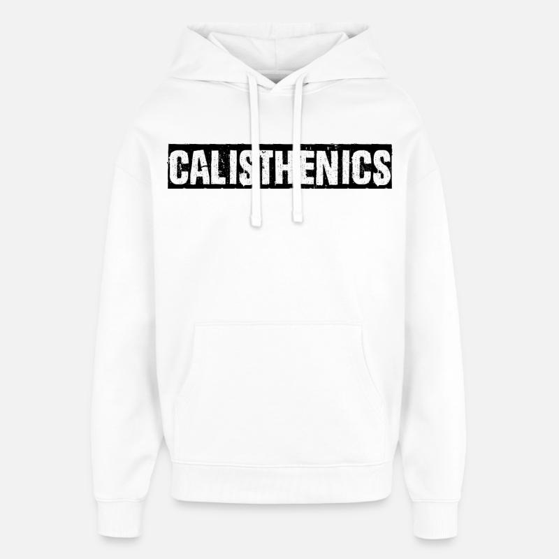 Calisthenics - Sweat à capuche unisexe Stanley/Stella Oversized - blanc
