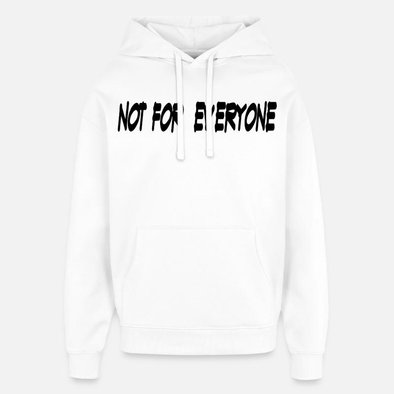 Pas pour tout le monde - Sweat à capuche unisexe Stanley/Stella Oversized - blanc