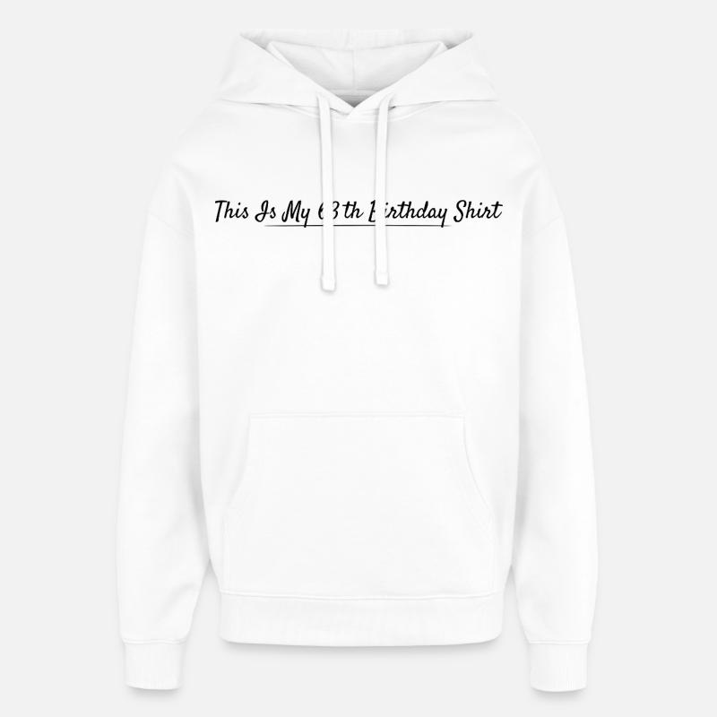 63e Anniversaire 63 ans Anniversaire - Sweat à capuche unisexe Stanley/Stella Oversized - blanc