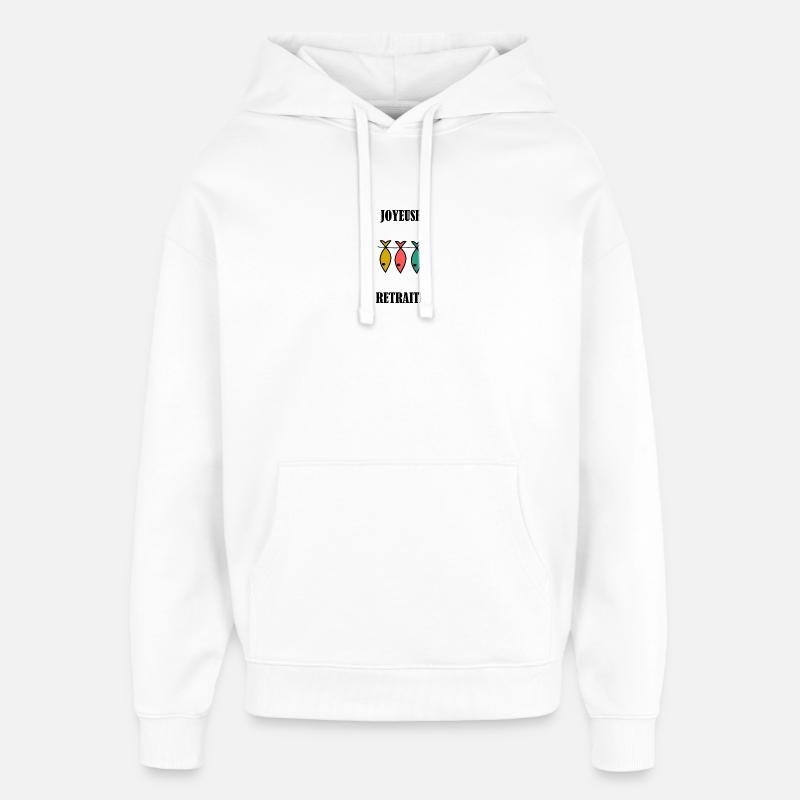 RETRAITE. JOYEUSE RETRAITE. BONNE RETRAITE - Sweat à capuche unisexe Stanley/Stella Oversized - blanc
