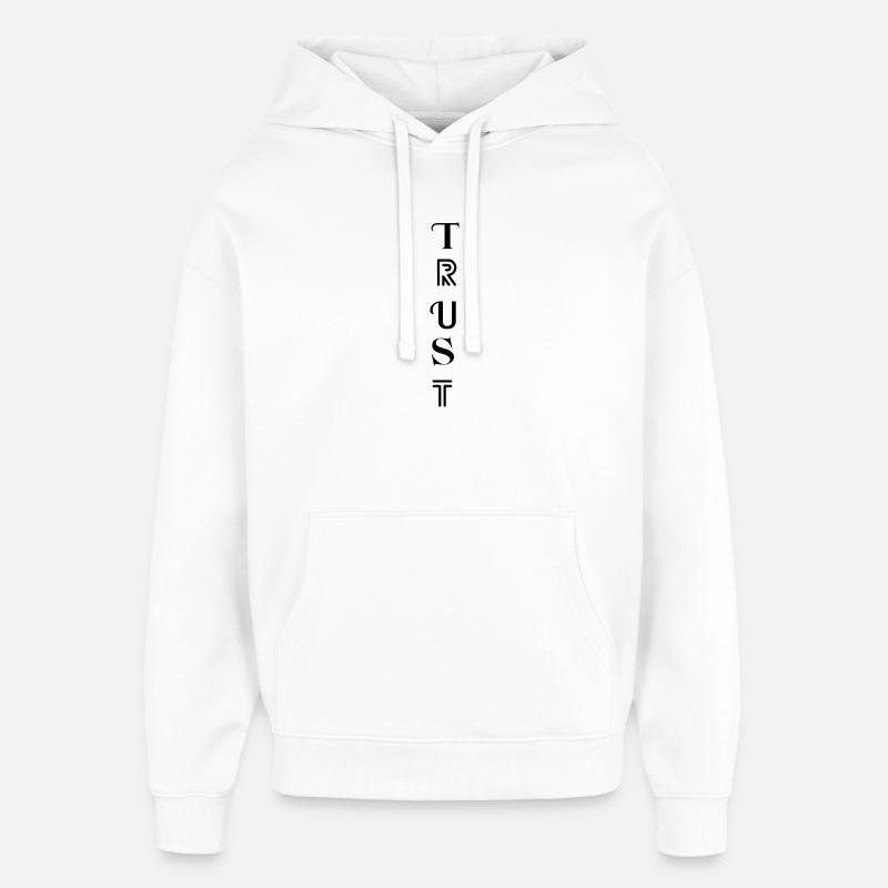TRUST – Trust your path - Oversized Unisex Hoodie by Stanley/Stella - white
