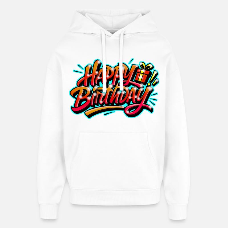 Graffiti  HAPPY BIRTHDAY Prénom cadeau idéal  - Sweat à capuche unisexe Stanley/Stella Oversized - blanc