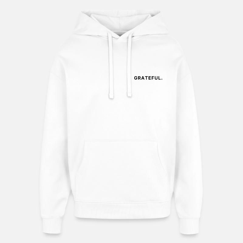 Grateful - Attitude de Gratitude - Sweat à capuche unisexe Stanley/Stella Oversized - blanc