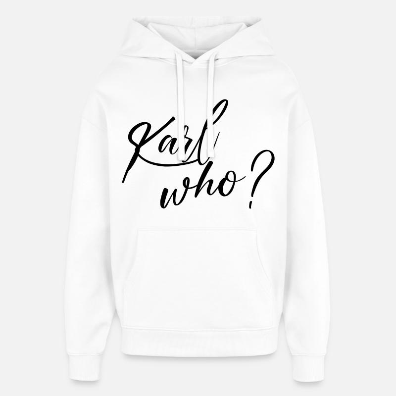 Karl qui ? - Sweat à capuche unisexe Stanley/Stella Oversized - blanc