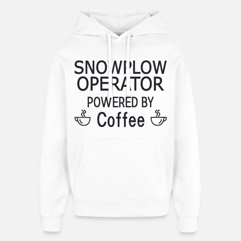 Snowplow Operator Powered Coffee Schneepflugfahrer - Oversized Unisex Hoodie von Stanley/Stella - Weiß