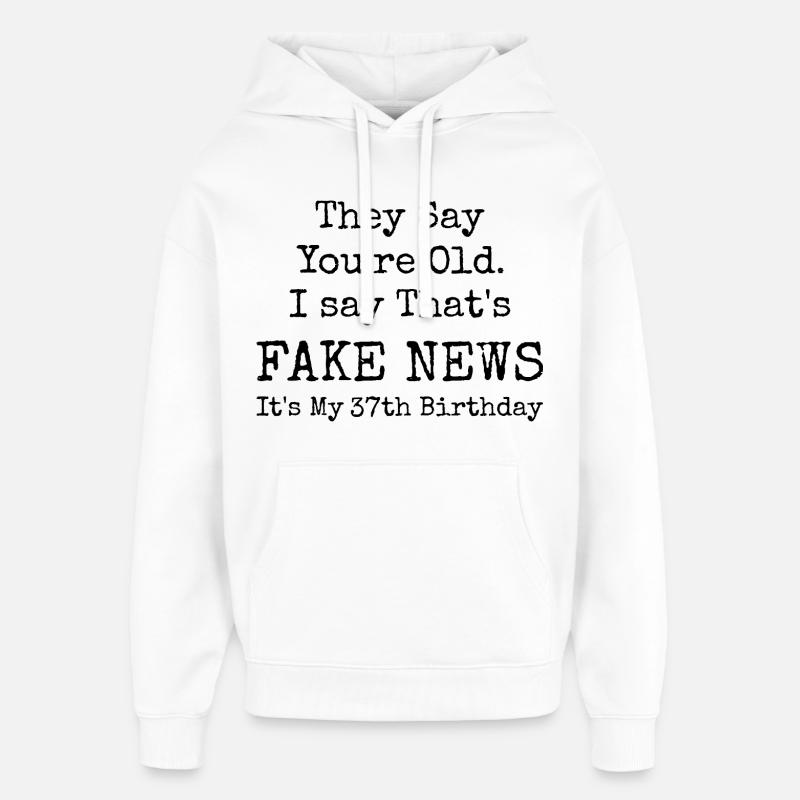 37th Birthday | 37 Years Old Birthday - Sweat à capuche unisexe Stanley/Stella Oversized - blanc