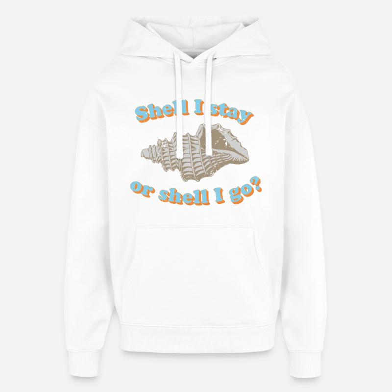 Shell or go? - Oversized Unisex Hoodie by Stanley/Stella - white