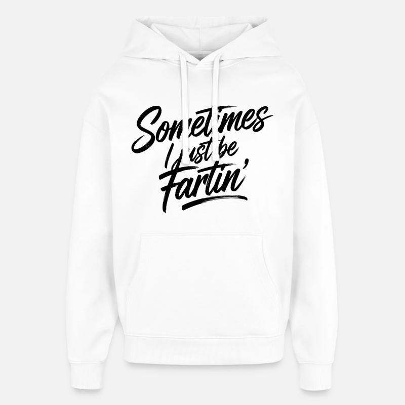 Parfois, je pète juste - Sweat à capuche unisexe Stanley/Stella Oversized - blanc