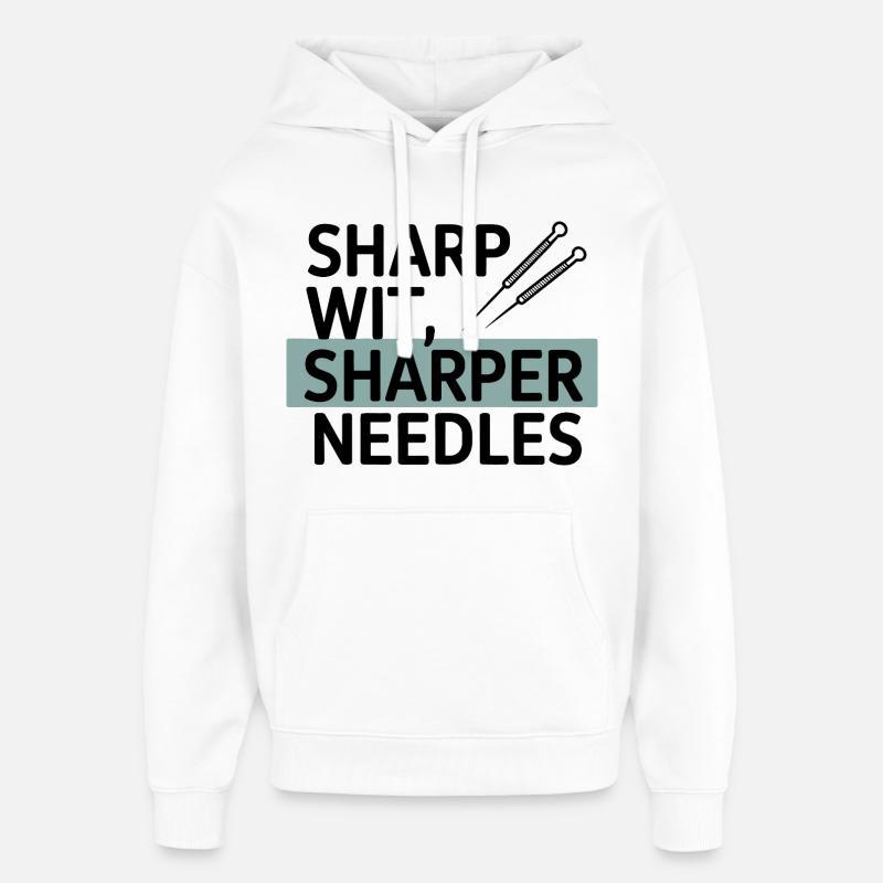 Sharp Wit, Sharper Needles Akupunkteur Beruf - Oversized Unisex Hoodie von Stanley/Stella - Weiß