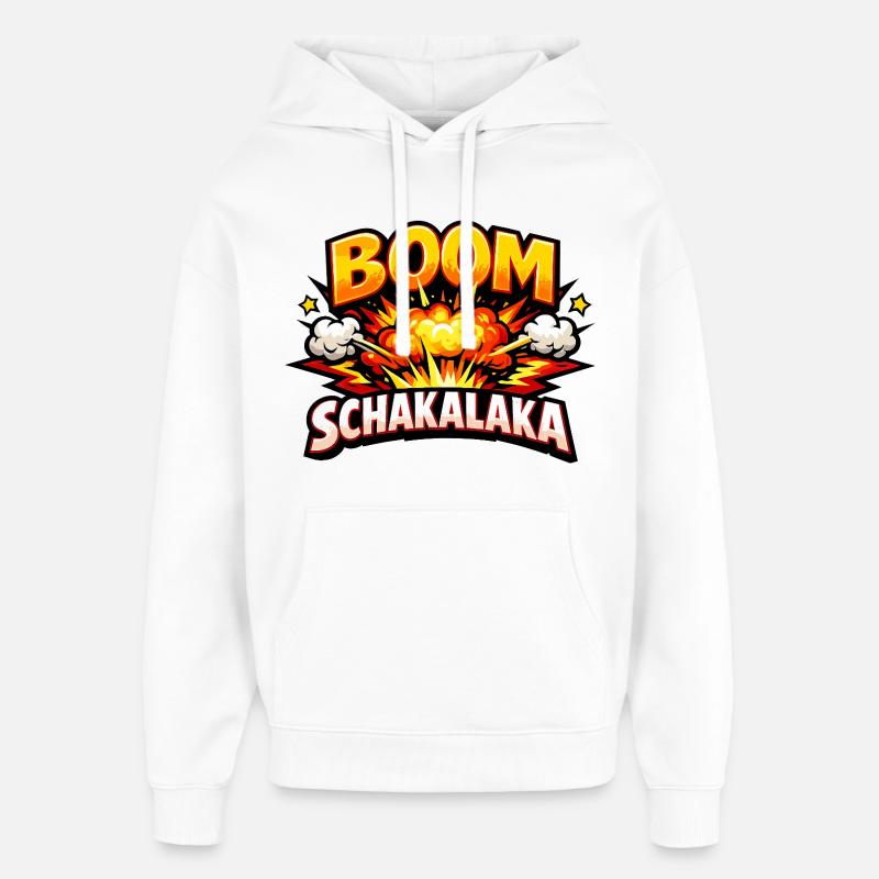 Boom Schakalaka Comic Spruch mit Explosion - Oversized Unisex Hoodie von Stanley/Stella - Weiß