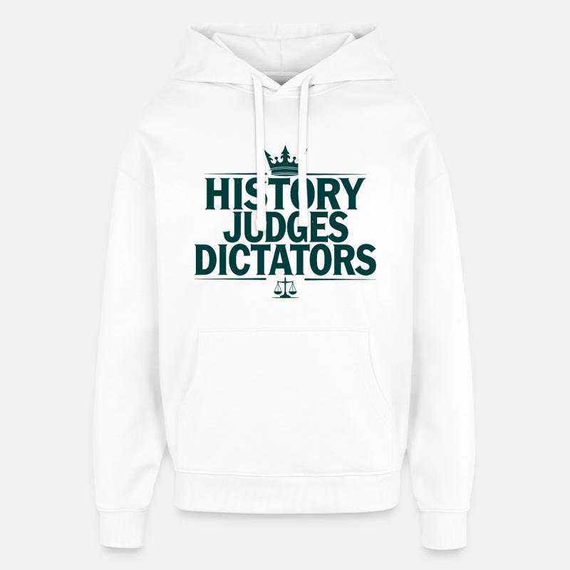 Histoire Juges, dictateurs, justice Déclaration - Sweat à capuche unisexe Stanley/Stella Oversized - blanc