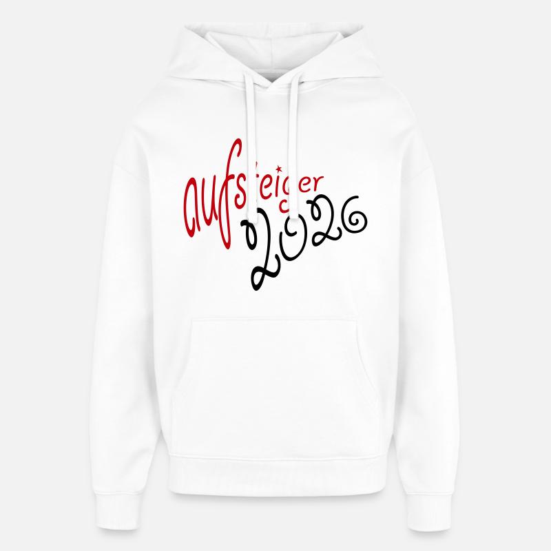 Aufsteiger 2026 Aufstieg - Oversized Unisex Hoodie von Stanley/Stella - Weiß