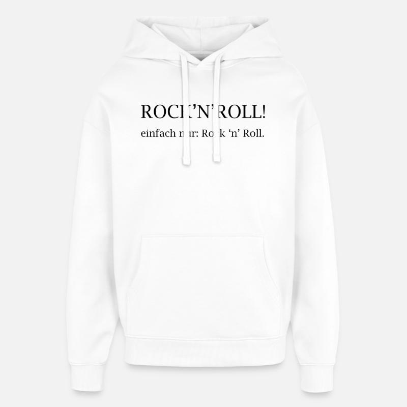 Rock’n’Roll ! Juste du rock 'n' roll. - Sweat à capuche unisexe Stanley/Stella Oversized - blanc